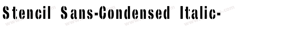 Stencil Sans-Condensed Italic字体转换